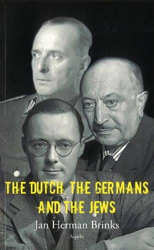 Бумажная книга «Dutch, the Germans & the Jews», автор Ян Герман Бринкс - фото №1