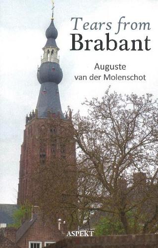 Бумажная книга «Tears from Brabant», автор Огюст ван дер Моленшот - фото №1