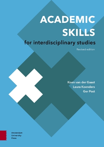 [object Object] «Academic Skills for Interdisciplinary Studies: Revised Edition», авторів Гер Пост, Кун ван дер Гааст, Лора Кундерс - фото №1