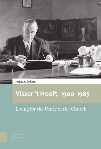 Бумажная книга «Visser 't Hooft, 1900-1985: Living for the Unity of the Church», автор Юрьен Зейлстра - фото №1