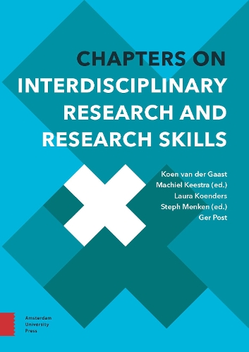 [object Object] «Chapters on Interdisciplinary Research and Research Skills», авторів Гер Пост, Кун ван дер Гааст, Лора Кундерс, Макіель Кестра, Стеф Менкен - фото №1