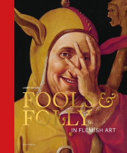 Бумажная книга «Fools & Folly in Flemish Art», автор Ларри Сильвер - фото №1