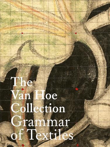Бумажная книга «The Van Hoe Collection: Grammar of Textiles», автор Марк Ван Хо - фото №1