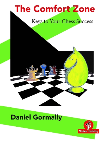 Бумажная книга «The Comfort Zone: Your Keys to Your Chess Success», автор Гормалли - фото №1