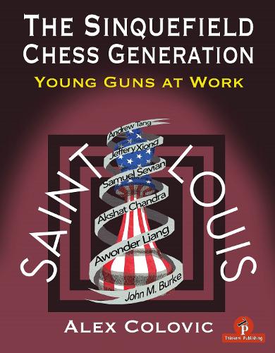 Бумажная книга «The Sinquefield Chess Generation: Young Guns at Work», автор Колович - фото №1