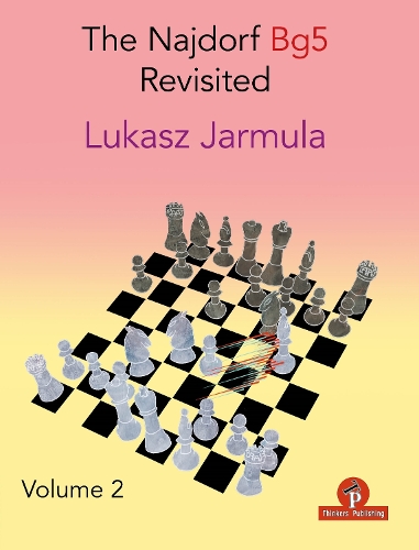 Бумажная книга «The Najdorf Bg5 Revisited - Volume 2», автор Джармула - фото №1