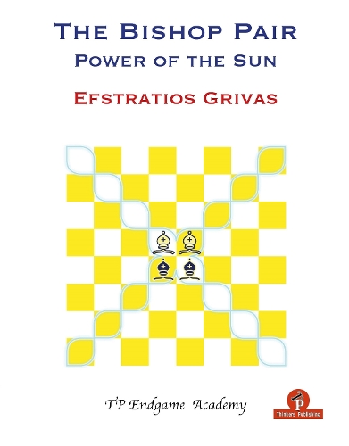 Бумажная книга «The Bishop Pair - Power of the Sun», автор Эфстратиос Гривас - фото №1