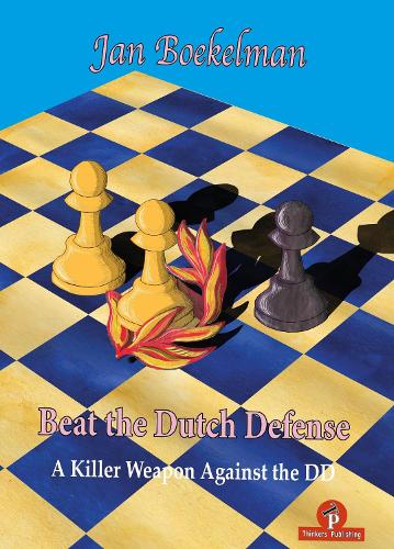 Бумажная книга «Beat the Dutch Defense», автор Ян Бёкельман - фото №1