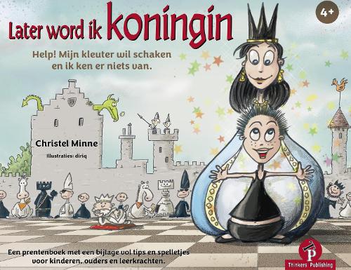 Бумажная книга «Later word ik koningin: Prentenboek & Toolbox», автор Кристель Минне - фото №1