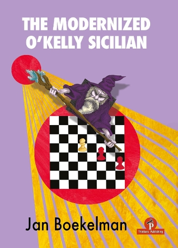 Бумажная книга «The Modernized O'Kelly Sicilian: A Complete Repertoire for Black», автор Ян Бёкельман - фото №1