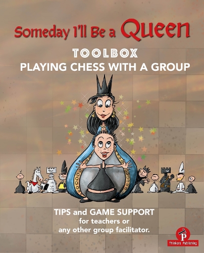 Бумажная книга «Someday I'll be a Queen - Toolbox - Playing Chess with one Kid & Group: Teaching Chess to Children», автор Кристель Минне - фото №1