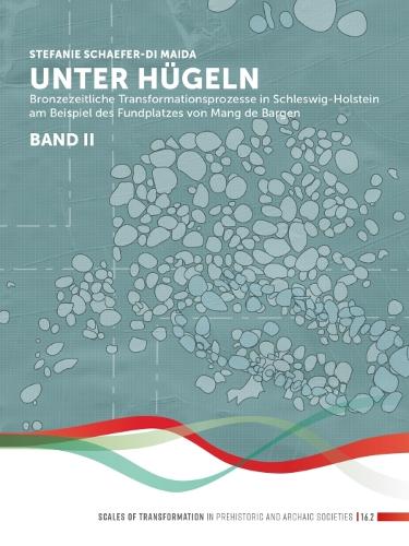 Paper book «Unter Hügeln (band 2): Bronzezeitliche Transformationsprozesse in Schleswig-Holstein am Beispiel des Fundplatzes von Mang de Bargen (Bornhöved, Kr. Segeberg)», author Stefanie Schaefer-Di Maida - фото №1