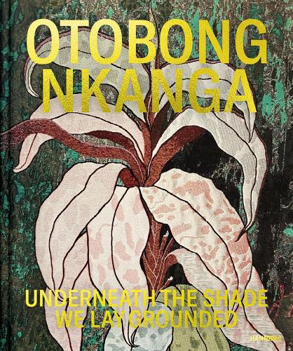 Паперова книга «Otobong Nkanga: Underneath the Shade We Lay Grounded», авторів Койо Куо, Крістель Ван Ауденарен, Мішель Девільде - фото №1