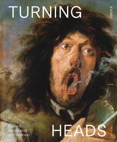Бумажная книга «Turning Heads: Rubens, Rembrandt and Vermeer», авторов Коен Булкенс, Лиззи Маркс, Нико Ван Хаут - фото №1