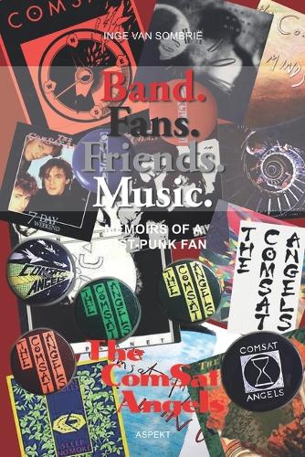 Бумажная книга «Band. Fans. Friends. Music», автор Инге ван Сомбрие - фото №1