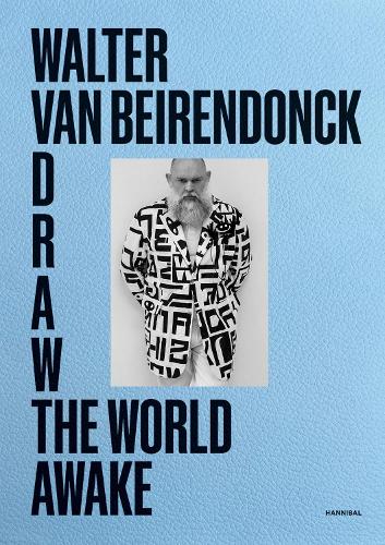 Бумажная книга «Draw the World Awake», автор Вальтер ван Бейрендонк - фото №1
