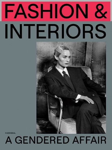 Бумажная книга «Fashion & Interiors: A Gendered Affair», автор Роми Кокс - фото №1