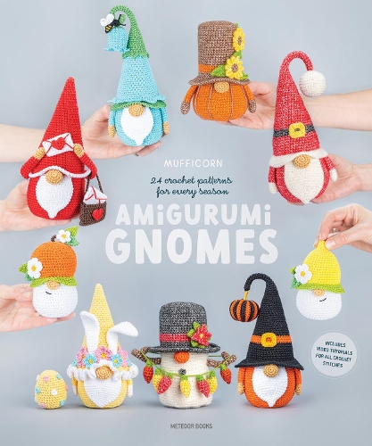 Паперова книга «Amigurumi Gnomes: 24 Crochet Patterns for Every Season», автор Маффікорн - фото №1
