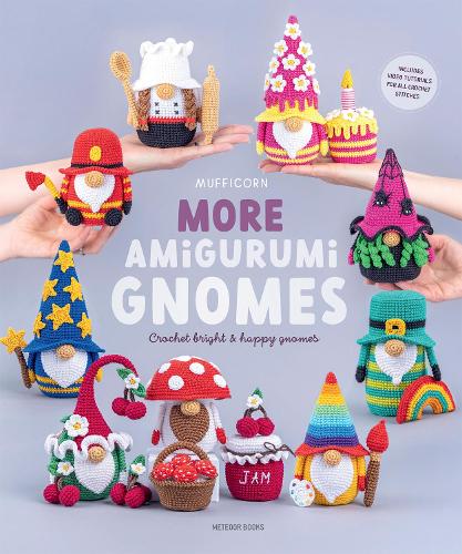 Паперова книга «More Amigurumi Gnomes: Crochet Bright and Happy Gnomes», автор Маффікорн - фото №1