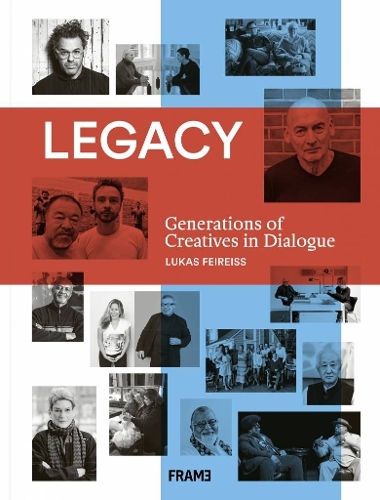 Бумажная книга «Legacy: Generations of Creatives in Dialogue», автор Лукас Фейрисс - фото №1