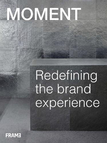 Паперова книга «MOMENT: Redefining the Brand Experience», автор Момент - фото №1