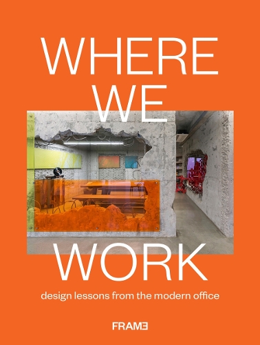 Паперова книга «Where We Work: Design Lessons from the Modern Office», автор Ана Мартінс - фото №1
