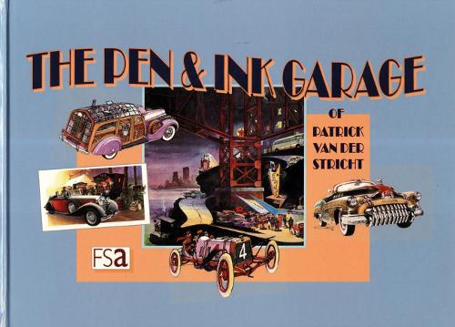 Бумажная книга «The Pen & Ink Garage», автор Патрик Ван дер Штрихт - фото №1