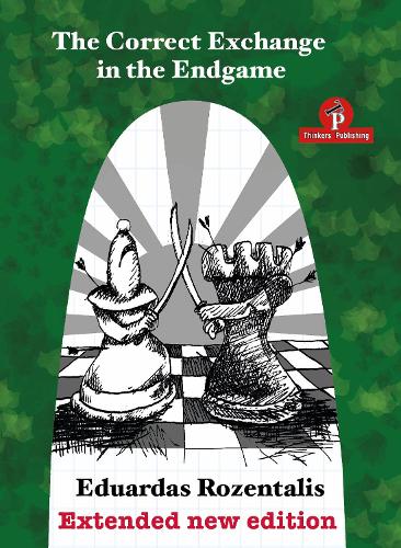 Бумажная книга «The Correct Exchange in the Endgame, Extented Edition 2018», автор Эдуардас Розенталис - фото №1