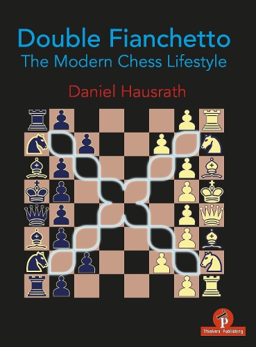 Бумажная книга «Double Fianchetto: The Modern Chess Lifestyle», автор Хаусрат - фото №1