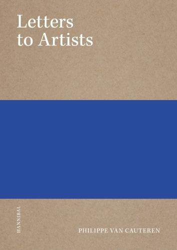 Бумажная книга «Letters to Artists», автор Филипп Ван Каутерен - фото №1