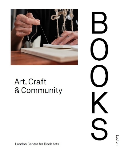 Бумажная книга «Books. Art, Craft & Community» - фото №1