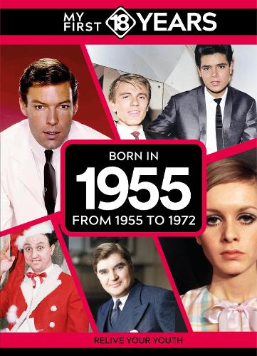 Паперова книга «My First 18 Years - Born in 1955: From 1955 to 1972», автор TDM Publishing - фото №1
