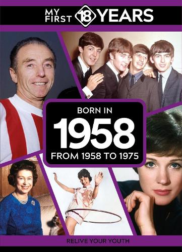 Паперова книга «My First 18 Years - Born in 1958: From 1958 to 1975», автор TDM Publishing - фото №1