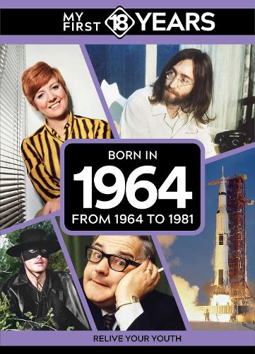 Паперова книга «My First 18 Years - Born in 1964: From 1964 to 1981», автор TDM Publishing - фото №1