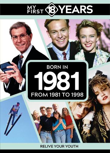 Паперова книга «My First 18 Years - Born in 1981: From 1981 to 1998», автор TDM Publishing - фото №1