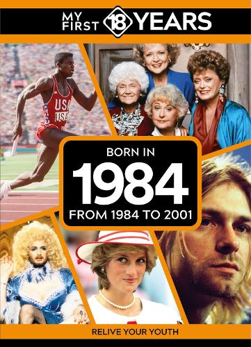 Паперова книга «My First 18 Years - Born in 1984: From 1984 to 2001», автор TDM Publishing - фото №1