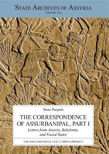 [object Object] «The Correspondence of Assurbanipal, Part I: Letters from Assyria, Babylonia, and Vassal States», автор Симо Парпола - фото №1
