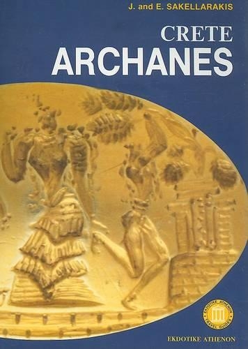 Бумажная книга «Archanes, Crete», авторов Эфи Сакелларакис, Дж. A. Сакелларакис - фото №1