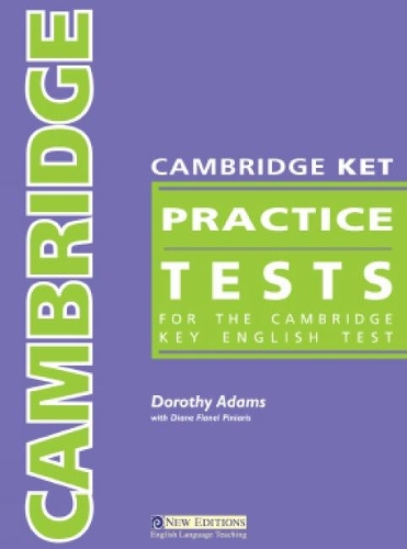 [object Object] «Cambridge KET Practice Tests: For the Cambridge Key English Test», авторів Даян Пініаріс, Дороті Адамс - фото №1