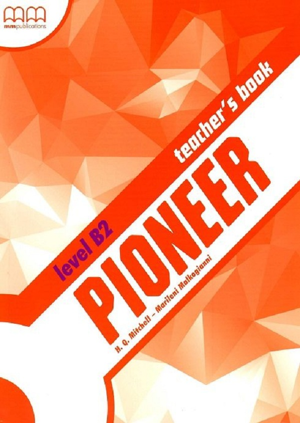 [object Object] «Pioneer B2 Teacher’s Book», авторів Естер Войджицкі, Марілені Малкогіанні - фото №1
