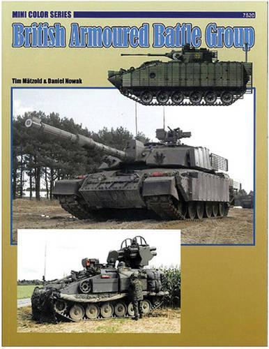 Бумажная книга «7520: British Armoured Battle Group», авторов Даниэль Новак, Тим Мацольд - фото №1