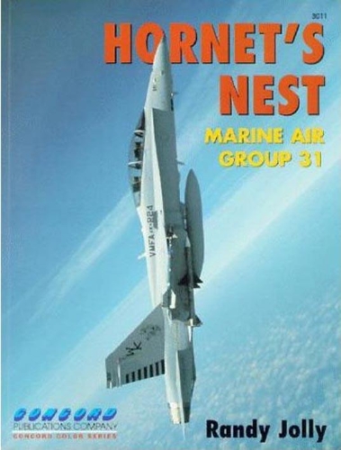Бумажная книга «3011: Hornet's Nest: Marine Air Group 31: 3011», автор Рэнди Джолли - фото №1