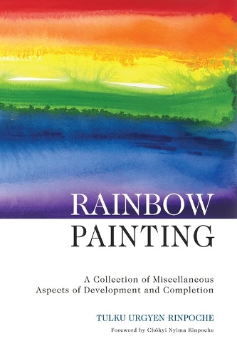 Бумажная книга «Rainbow Painting», автор Тулку Ургьен Ринпоче - фото №1