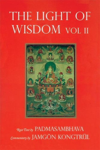 Paper book «Light of Wisdom, Volume I: A Collection of Padmasambhava's Advice to the Dakini Yeshe Togyal and Other Close Disciples», author Тулку Ургьен Ринпоче / Тулку Ург'єн Рінпоче / - фото №1