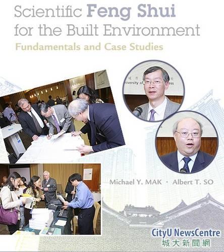 Паперова книга «Scientific Feng Shui for the Built Environment: Fundamentals and Case Studies», авторів Альберт Т. Со, Майкл Й. Мак - фото №1