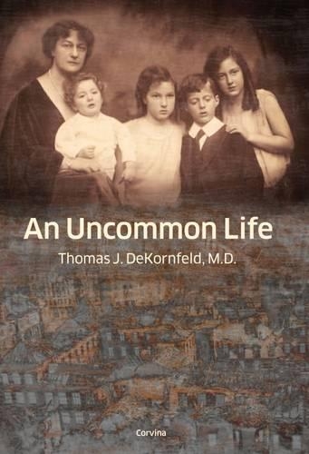 Паперова книга «An Uncommon Life», автор Томас Дж. ДеКорнфельд - фото №1