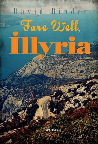Бумажная книга «Fare Well, Illyria», автор Дэвид Биндер - фото №1