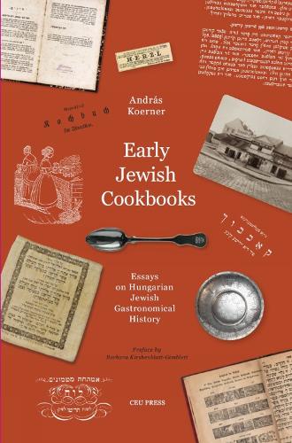Бумажная книга «Early Jewish Cookbooks: Essays on Hungarian Jewish Gastronomical History», автор Андраш Кёрнер - фото №1