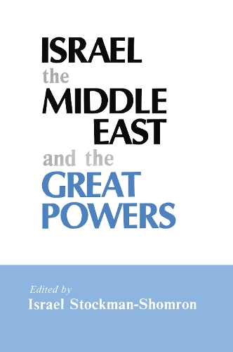 Бумажная книга «Israel, the Middle East and the Great Powers» - фото №1