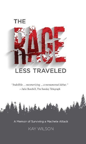Бумажная книга «The Rage Less Traveled: A Memoir of Surviving a Machete Attack», автор Джефф Кайе - фото №1